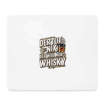 Der Tut Nix Whisky Slogan - Mousepad (Querformat) - Weiß - Vorne