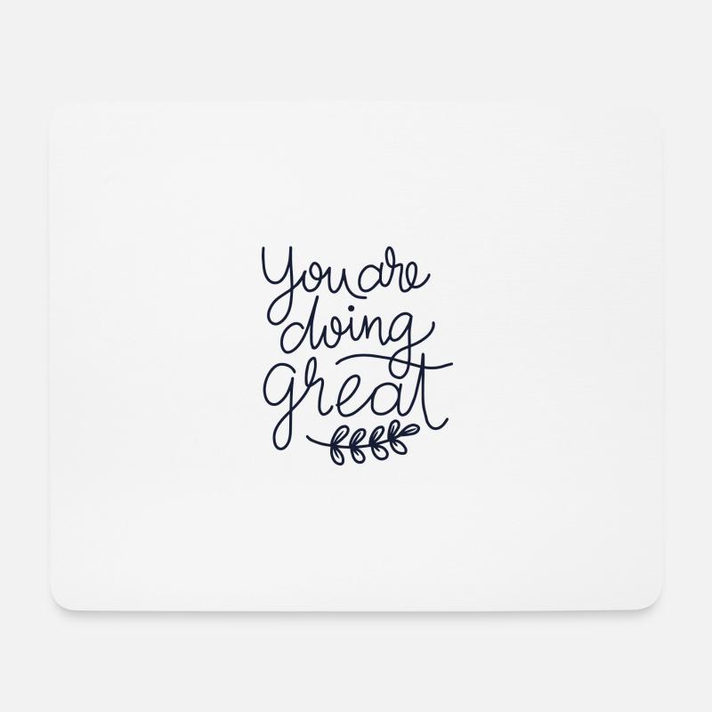 You are doing great! - Mouse Pad (horizontal) - white