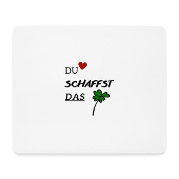 Du schaffst das - Mousepad (Querformat) - Weiß - Vorne