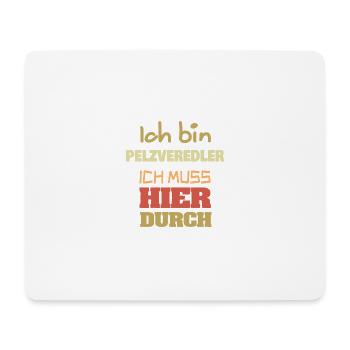 Beruf Pelzveredler - Mousepad (Querformat) - Weiß - Vorne