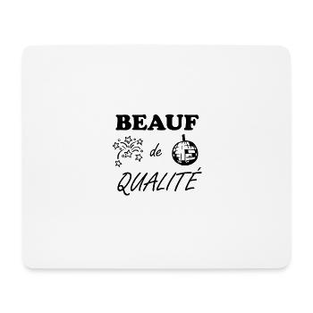 beauf de qualite - Tapis de souris (format paysage) - blanc - Devant