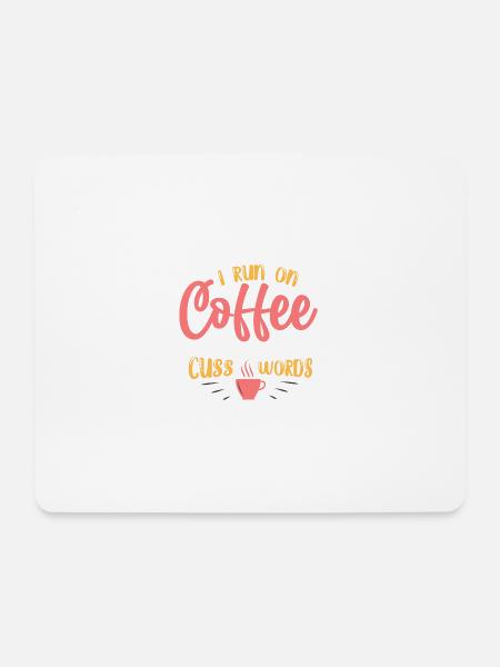 Ich renne auf Kaffee -Chaos und wörter wörter lust - Mousepad (Querformat) - Weiß