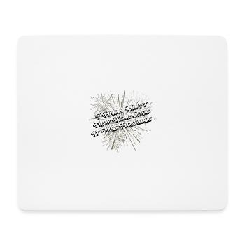 Had a happy new year when it was terrible lu - Mouse Pad (horizontal) - white - Front