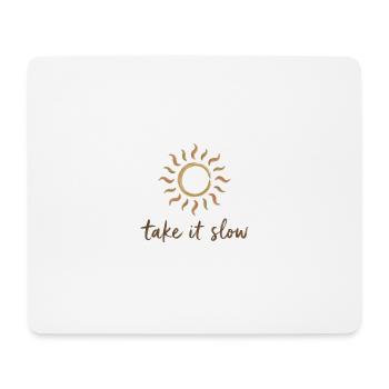 Take It Slow Sonnenlogo - Mousepad (Querformat) - Weiß - Vorne