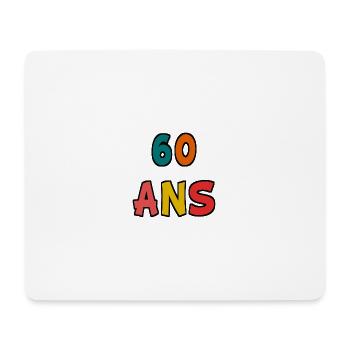 60. 60 ANS. 60e ANNIVERSAIRE. ANNIVERSAIRE 60 ANS. - Tapis de souris (format paysage) - blanc - Devant