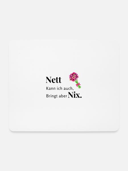 Nett Bringt nix - Mousepad (Querformat) - Weiß