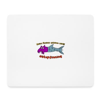 Meine Flossen gehören mir! Stop finning !!! - Mousepad (Querformat) - Weiß - Vorne