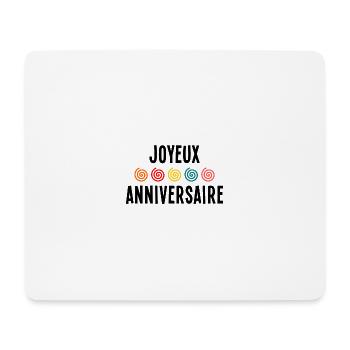 JOYEUX ANNIVERSAIRE. HAPPY BIRTHDAY. ANNIVERSAIRE. - Tapis de souris (format paysage) - blanc - Devant