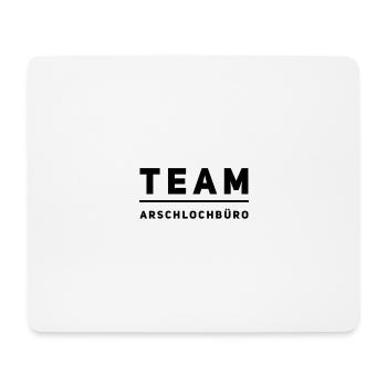 TEAM A-lochbüro. Lustiges T-Shirt für ein Büro : ) - Mousepad (Querformat) - Weiß - Vorne