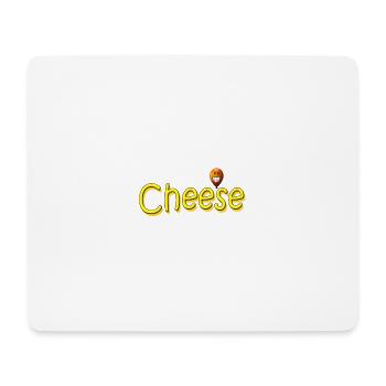 CHEESE - Mousepad (Querformat) - Weiß - Vorne