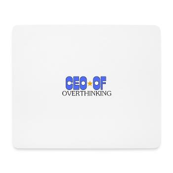 CEO of Overthinking - Mousepad (Querformat) - Weiß - Vorne