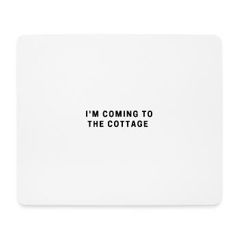 Je viens au cottage. - Tapis de souris (format paysage) - blanc - Devant