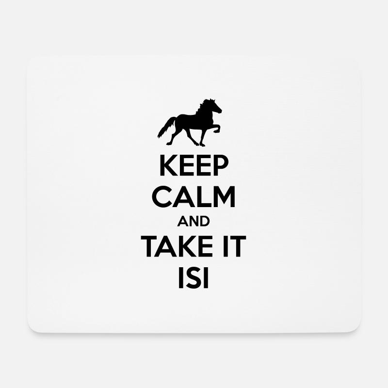 Keep Calm and Take it Isi - Mousepad (Querformat) - Weiß