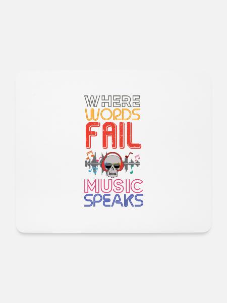 Wo Worte scheitern Musik spricht - Mousepad (Querformat) - Weiß