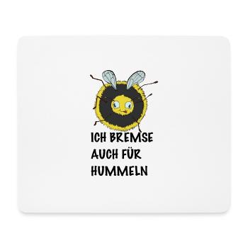 Ich bremse auch für Hummeln - Mousepad (Querformat) - Weiß - Vorne