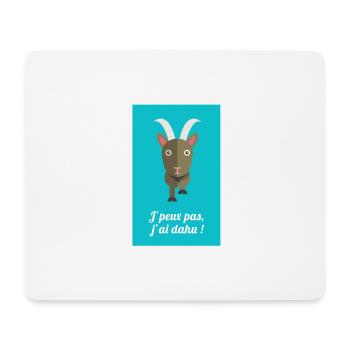 I can not I have Dahu! - Mouse Pad (horizontal) - white - Front