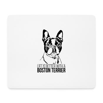 Boston Terrier life is better dog saying Wilsigns - Mouse Pad (horizontal) - white - Front