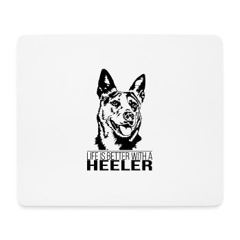 Heeler Life is better Dog Saying Wilsigns - Mouse Pad (horizontal) - white - Front