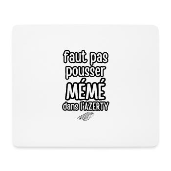 faut pas pousser mémé dans l'azerty - Tapis de souris (format paysage) - blanc - Devant