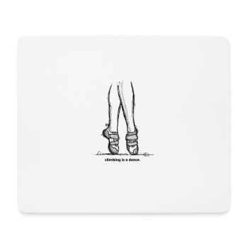 Climbing is a dance - Kletter T-Shirt - Mousepad (Querformat) - Weiß - Vorne