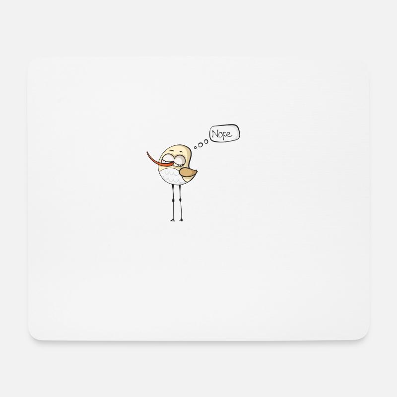 Nope Not Today Vögelchen Shirt - Mousepad (Querformat) - Weiß