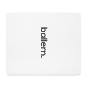 ballern. - Mousepad (Querformat) - Weiß - Vorne