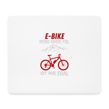 E-Bike Berg oder Tal ist mir Egal Geschenkidee - Mousepad (Querformat) - Weiß - Vorne