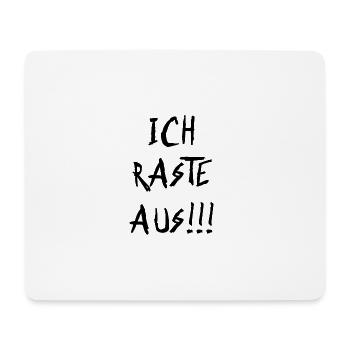 Ich raste aus!!! Verrückt Verärgert Böse Wütend - Mousepad (Querformat) - Weiß - Vorne