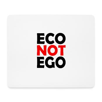 Eco not ego - Mousepad (Querformat) - Weiß - Vorne