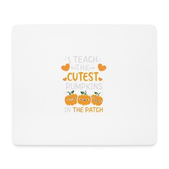 I teach the sweetest funny quote pumpkin kol - Mouse Pad (horizontal) - white - Front