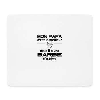Mon papa c'est le meilleur il a une barbe il pique - Tapis de souris (format paysage) - blanc - Devant