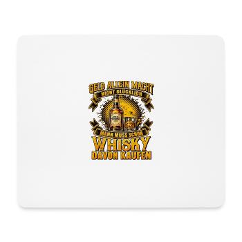 Geld allein macht Whisky - Mousepad (Querformat) - Weiß - Vorne