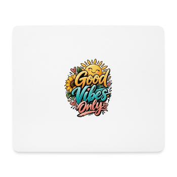 Good Vibes Only Positive Vibes Sonnenblume & Sonne - Mousepad (Querformat) - Weiß - Vorne