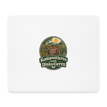 Kompostieren statt Diskutieren Gartenliebe - Mousepad (Querformat) - Weiß - Vorne