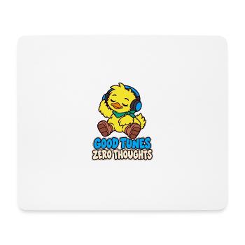 Duck mit Kopfhörern – Good Tunes Zero Thougts - Mousepad (Querformat) - Weiß - Vorne