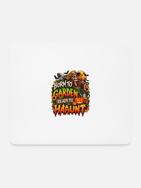Geboren zum Gärtnern, bereit zum Spuken - Mousepad (Querformat) - Weiß