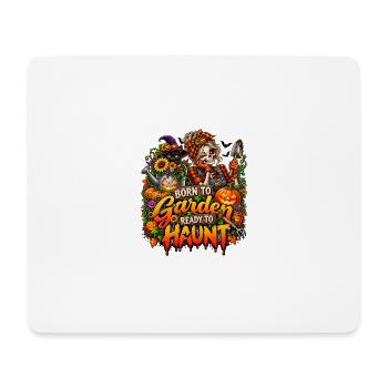 Geboren zum Gärtnern, bereit zu spuken - Mousepad (Querformat) - Weiß - Vorne