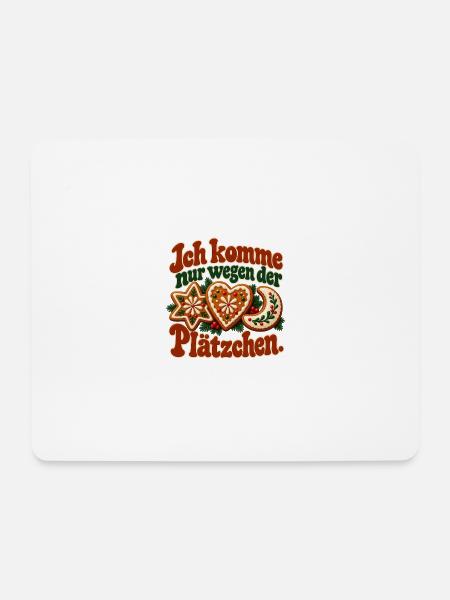 Ich komme nur wegen der Plätzchen - Mousepad (Querformat) - Weiß
