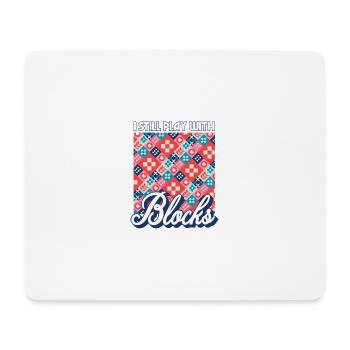Je joue toujours avec des blocs Funny Quilter Dressmaker - Tapis de souris (format paysage) - blanc - Devant