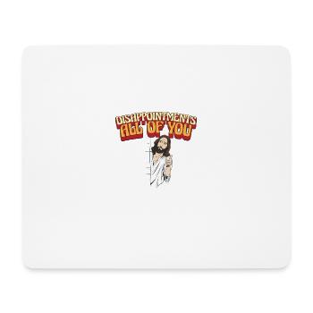 Funny Jesus Facepalm Meme Disappointments All Of - Mouse Pad (horizontal) - white - Front