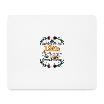 Stepping into my 12th Birthday Religious Bday - Mousepad (Querformat) - Weiß - Vorne