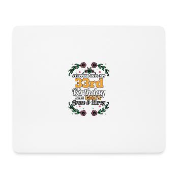 J’entre dans mon 33e anniversaire religieux - Tapis de souris (format paysage) - blanc - Devant