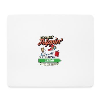 Straight Trippin' To Japan With My Tribe Family - Mouse Pad (horizontal) - white - Front