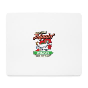Straight Trippin' To Morocco With My Tribe Family - Mousepad (Querformat) - Weiß - Vorne