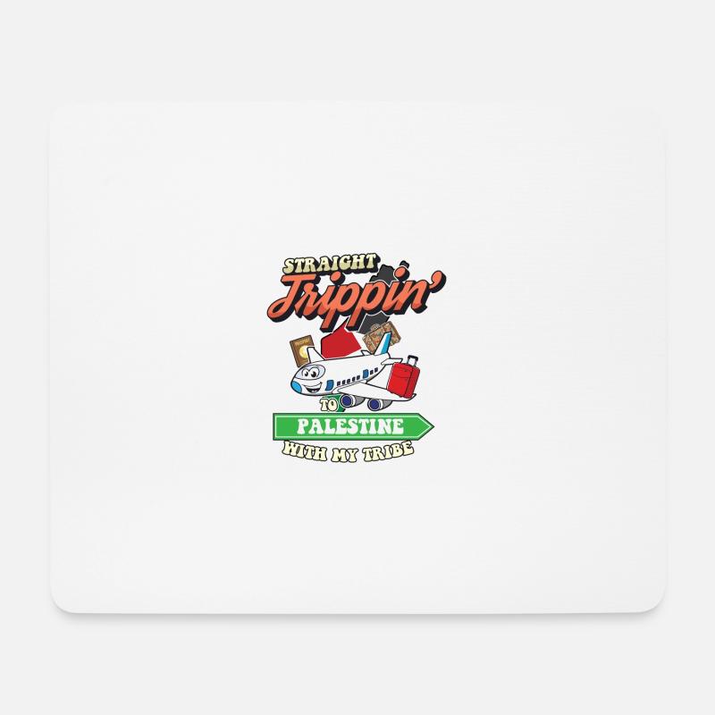 Straight Trippin' To Palestine With My Tribe - Mousepad (Querformat) - Weiß