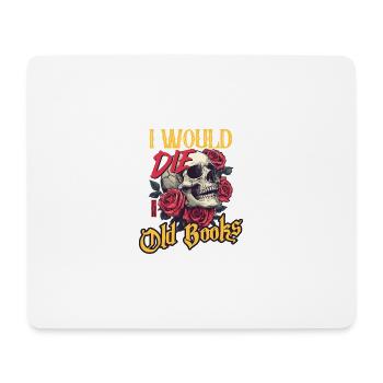 Je mourrais pour l’art des vieux livres tête de mort et roses - Tapis de souris (format paysage) - blanc - Devant