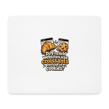 Croissants statt Cookies Parodie - Mousepad (Querformat) - Weiß - Vorne