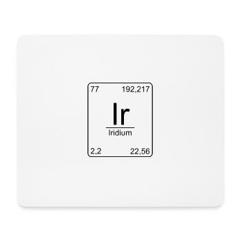 Iridium, Periodensystem, Chemie, Physik, Element - Mousepad (Querformat) - Weiß - Vorne