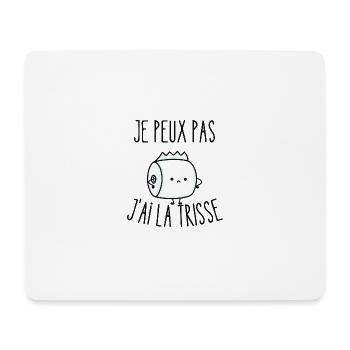 je peux pas j'ai la trisse - Tapis de souris (format paysage) - blanc - Devant