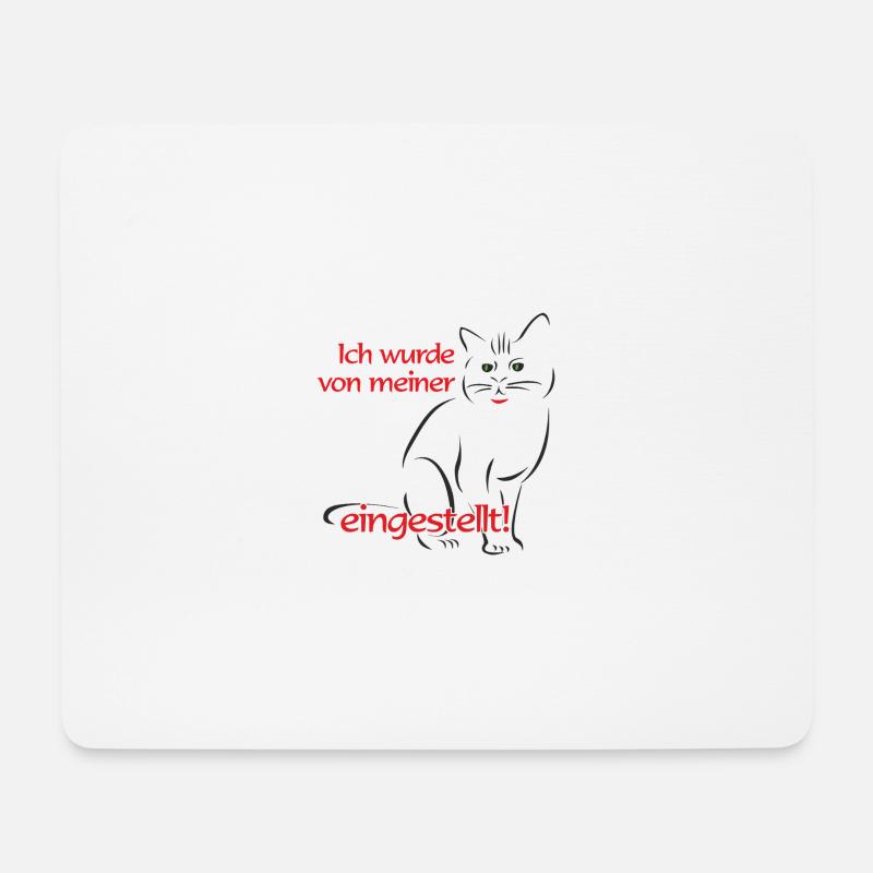 Ich wurde von meiner Katze eingestellt - Mousepad (Querformat) - Weiß